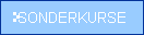 SONDERKURSE